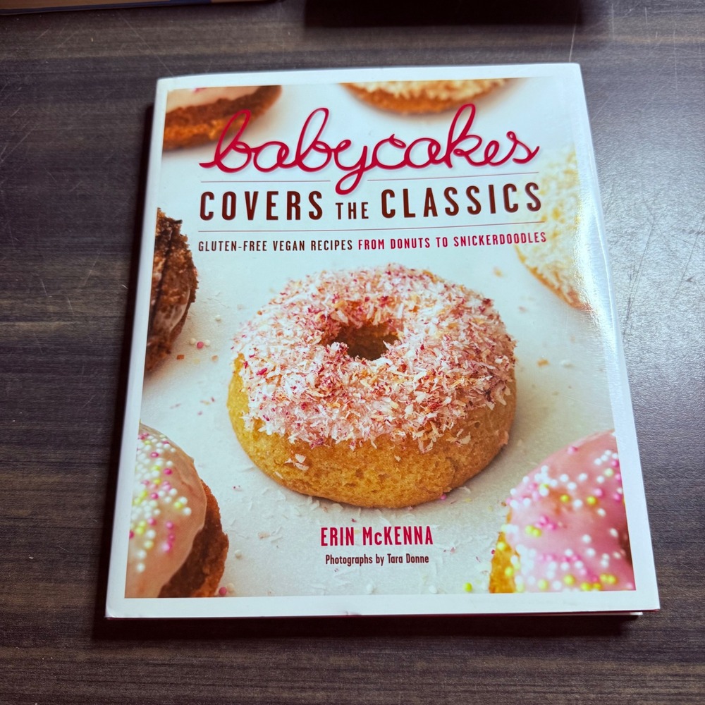 BabyCakes Covers the Classics Erin McKenna Gluten-Free‎ Vegan Cookbook Hardcover